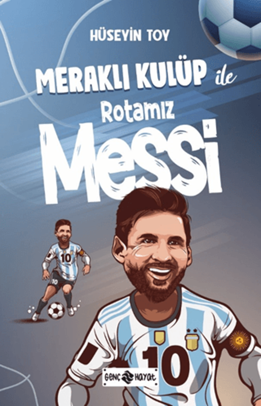 resm Meraklı Kulüp ile Rotamız Messi