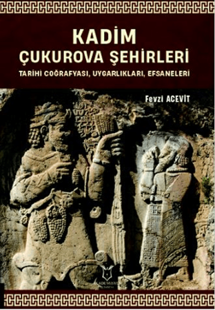 Resim Kadim Çukurova Şehirleri