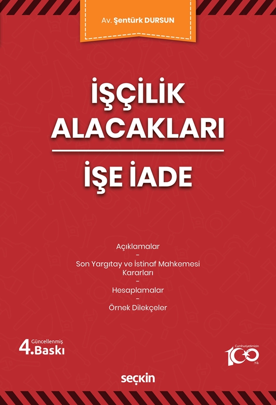 resm İşçilik Alacakları – İşe İade