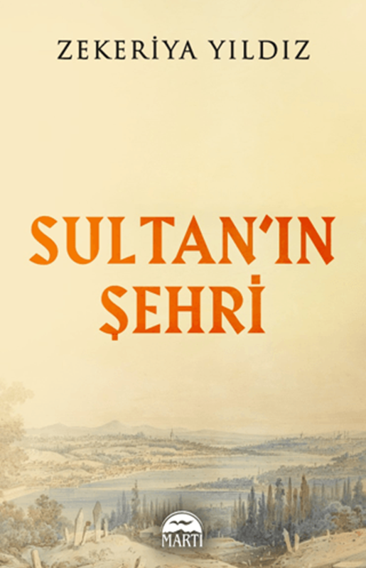 resm Sultan’ın Şehri