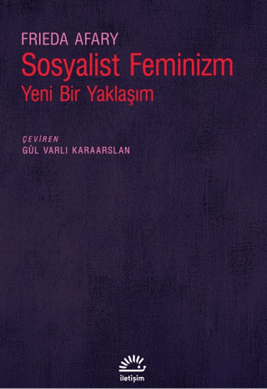 resm Sosyalist Feminizm - Yeni Bir Yaklaşım