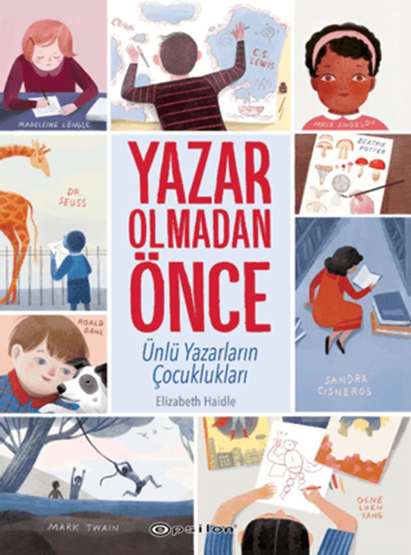 resm Yazar Olmadan Önce: Ünlü Yazarların Çocuklukları