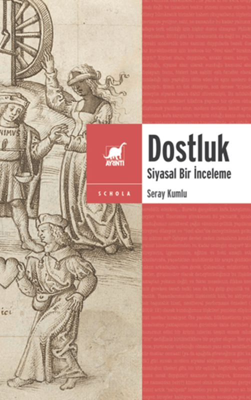 resm Dostluk - Siyasal Bir İnceleme