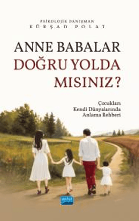Resim Anne Babalar Doğru Yolda Mısınız?