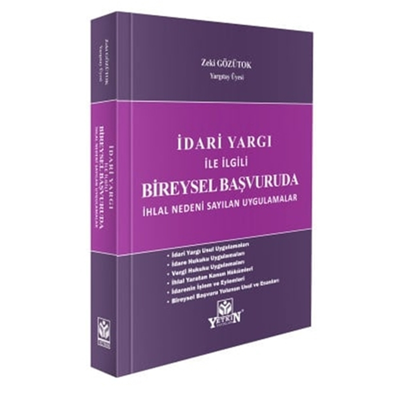 resm İdari Yargı İle İlgili Bireysel Başvuruda İhlal Nedeni Sayılan Uygulamalar