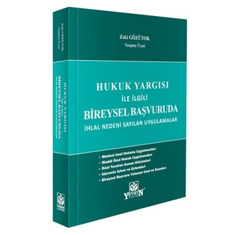 resm Hukuk Yargısı İle İlgili Bireysel Başvuruda İhlal Nedeni Sayılan Uygulamalar