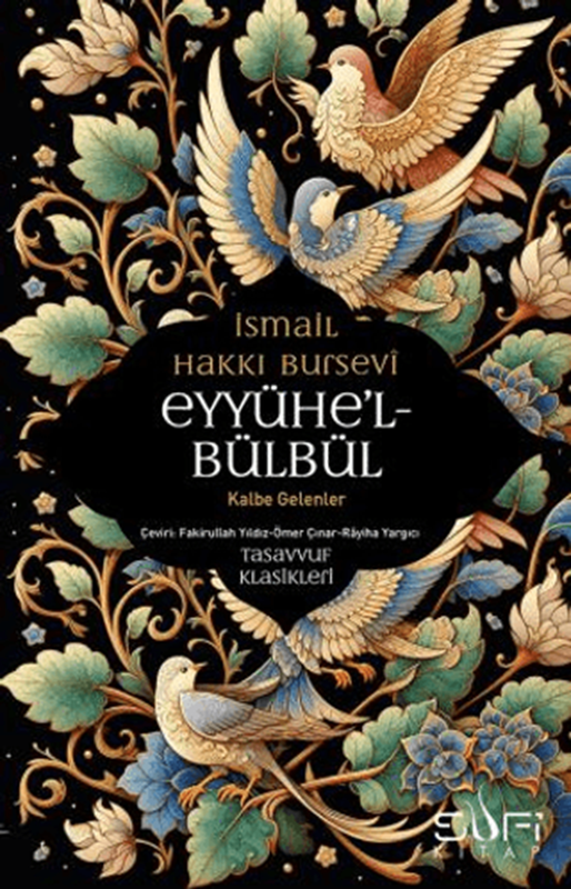 resm Eyyühe’l Bülbül - Kalbe Gelenler
