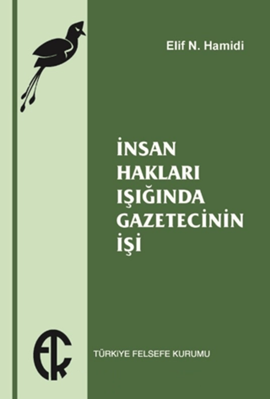 resm İnsan Hakları Işığında Gazetecinin İşi