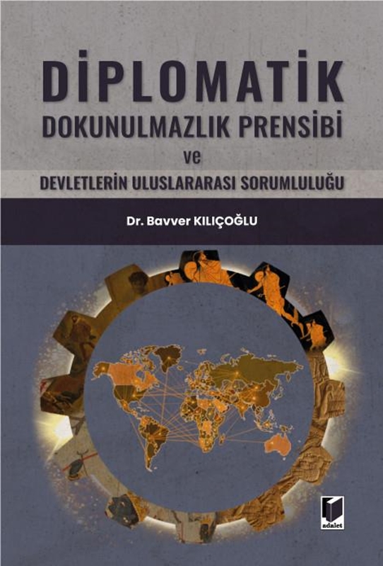 resm Diplomatik Dokunulmazlık Prensibi ve Devletlerin Uluslararası Sorumluluğu