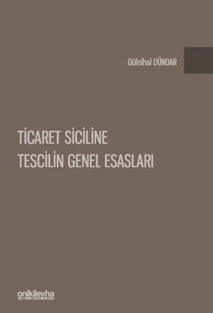 Resim Ticaret Siciline Tescilin Genel Esasları