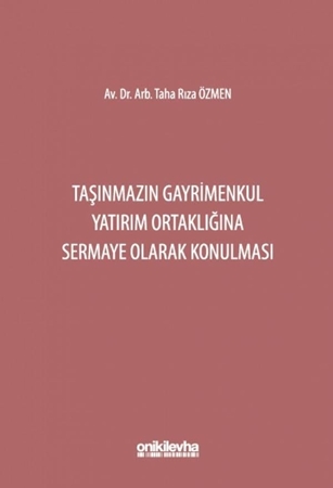 Resim Taşınmazın Gayrimenkul Yatırım Ortaklığına Sermaye Olarak Konulması