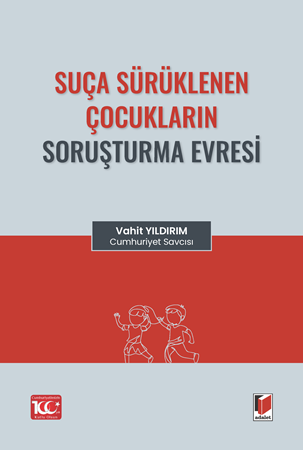 Resim Suça Sürüklenen Çocukların Soruşturma Evresi