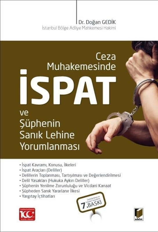 resm Ceza Muhakemesinde İspat ve Şüphenin Sanık Lehine Yorumlanması
