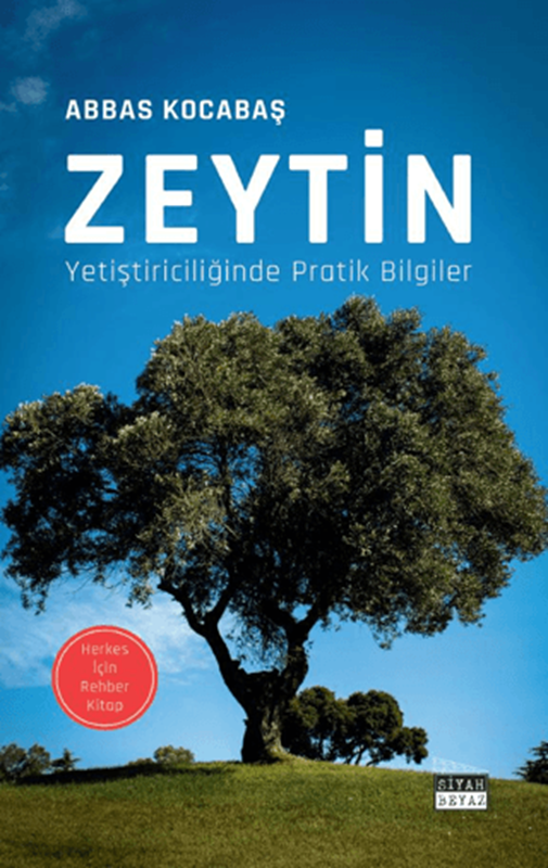 resm Zeytin Yetiştiriciliğinde Pratik Bilgiler