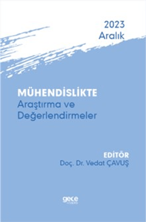 Resim Mühendislikte Araştırma ve Değerlendirmeler - Aralık 2023