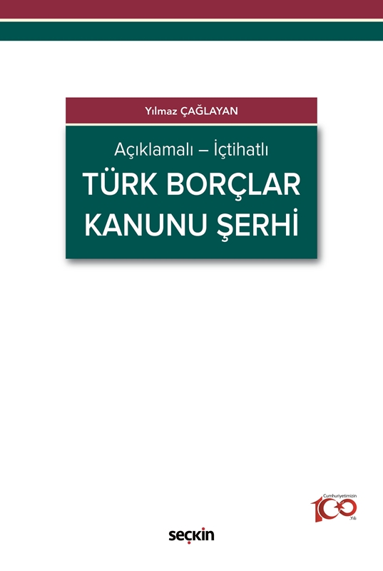 resm Açıklamalı İçtihatlı Türk Borçlar Kanunu Şerhi