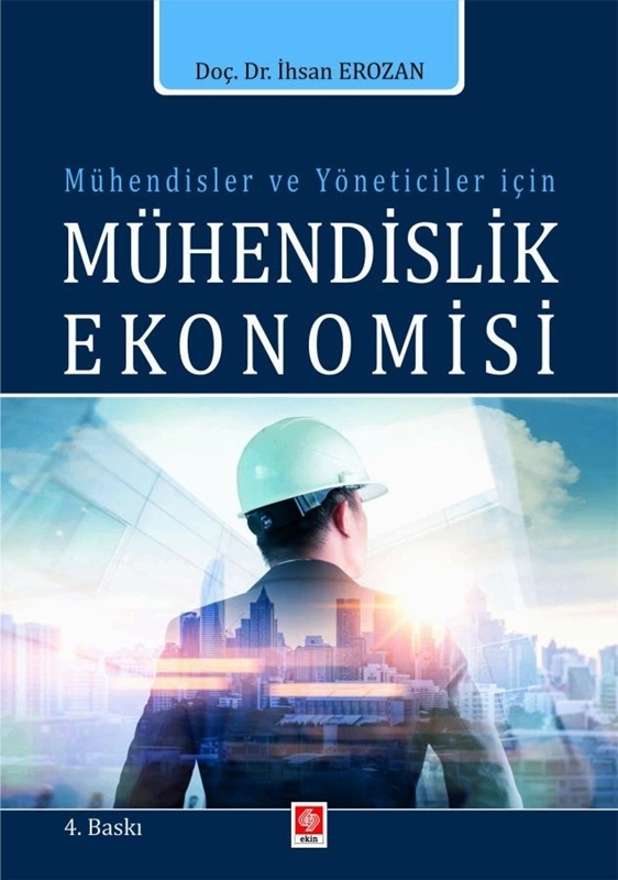 resm Mühendisler ve Yöneticiler İçin Mühendislik Ekonomisi