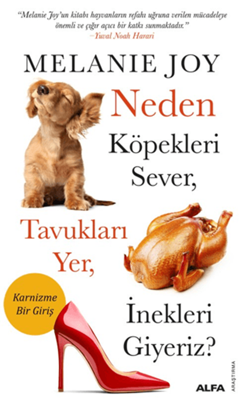 resm Neden Köpekleri Sever, Tavukları Yer, İnekleri Giyeriz?