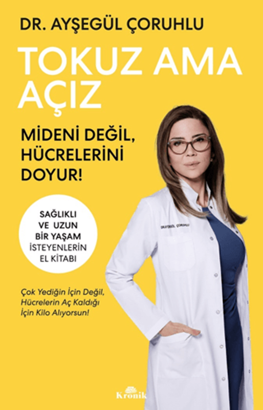 resm Tokuz Ama Açız Mideni Değil, Hücrelerini Doyur!