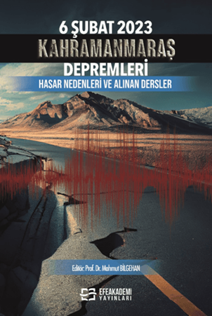 Resim 6 Şubat 2023 Kahramanmaraş Depremleri Hasar Nedenleri ve Alınan Dersler