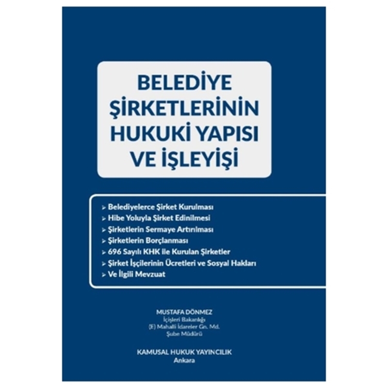 resm Belediye Şirketlerinin Hukuki Yapısı ve İşleyişi