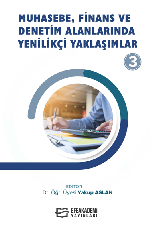 resm Muhasebe, Finans ve Denetim Alanlarında Yenilikçi Yaklaşımlar - 3 (Ciltli)