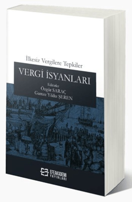 resm İlkesiz Vergilere Tepkiler: Vergi İsyanları