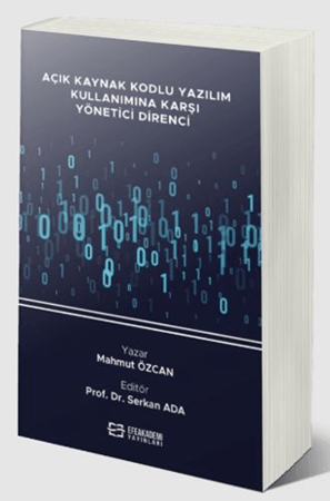 Resim Açık Kaynak Kodlu Yazılım Kullanımına Karşı Yönetici Direnci