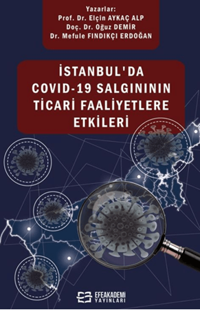 Resim İstanbul'da Covıd-19 Salgınının Ticari Faaliyetlere Etkileri