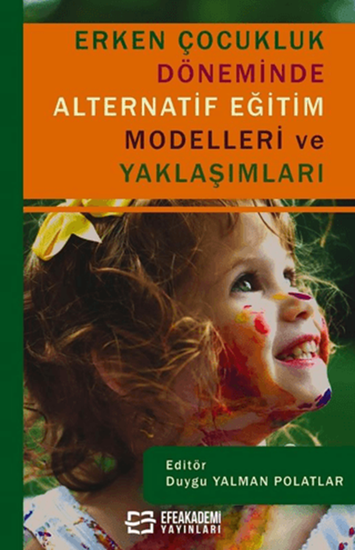 resm Erken Çocukluk Döneminde Alternatif Eğitim Modelleri ve Yaklaşımları
