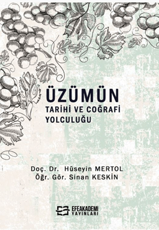 Resim Üzümün Tarihi ve Coğrafi Yolculuğu