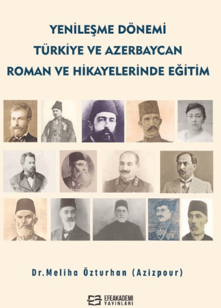 Resim Yenileşme Dönemi Türkiye ve Azerbaycan Roman ve Hikâyelerinde Eğitim