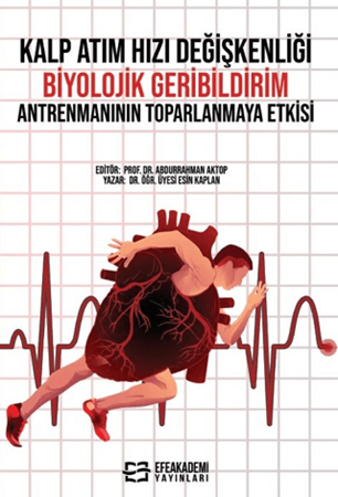 Resim Kalp Atım Hızı Değişkenliği Biyolojik Geribildirim Antrenmanının Toparlanmaya Etkisi