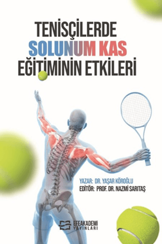 resm Tenisçilerde Solunum Kas Eğitiminin Etkileri