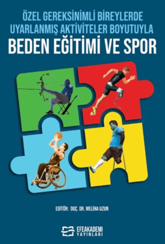 resm Özel Gereksinimli Bireylerde Uyarlanmış Aktiviteler Boyutuyla Beden Eğitimi ve Spor