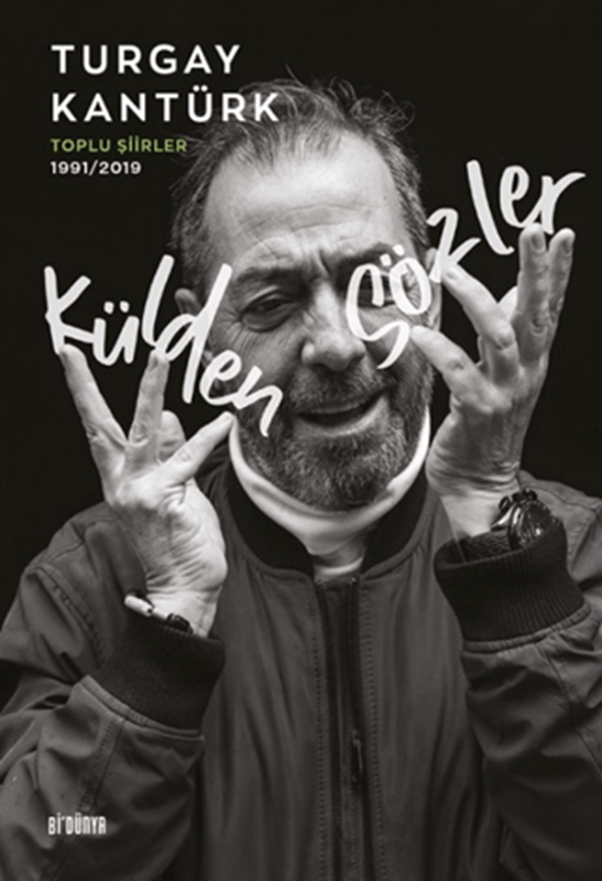 resm Külden Sözler - Toplu Şiirler 1991/2019 - Ciltli