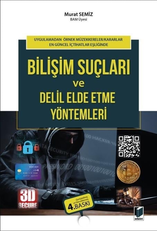 resm Bilişim Suçları ve Delil Elde Etme Yöntemleri