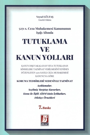 Resim Tutuklama ve Kanun Yolları