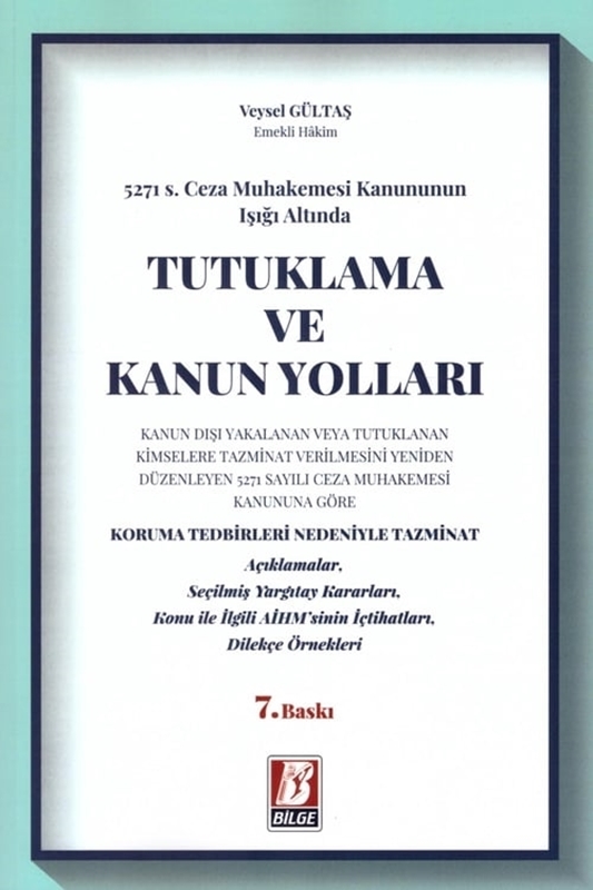 resm Tutuklama ve Kanun Yolları