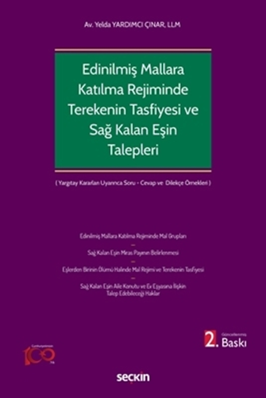 resm Edinilmiş Mallara Katılma Rejiminin Ölümle Sonlanması Halinde Terekenin Tasfiyesi ve Sağ Kalan Eşin Talepleri