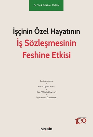 Resim İşçinin Özel Hayatının İş Sözleşmesinin Feshine Etkisi