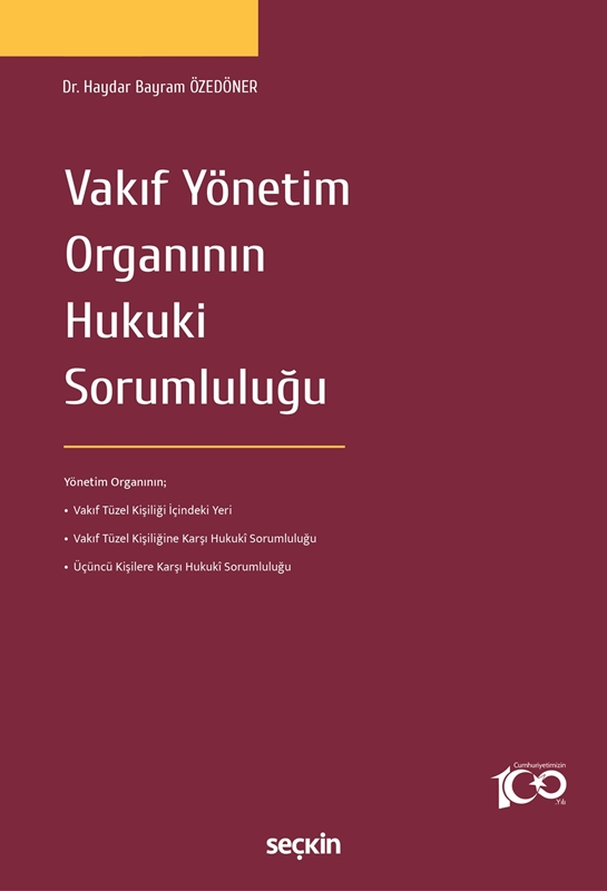 resm Vakıf Yönetim Organının Hukuki Sorumluluğu