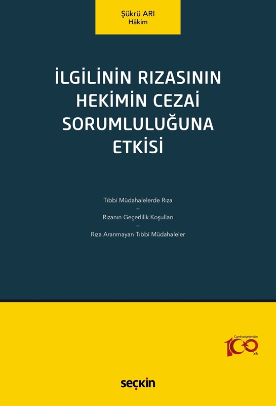 resm İlgilinin Rızasının Hekimin Cezai Sorumluluğuna Etkisi