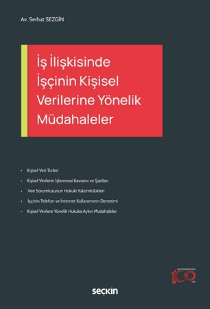 Resim İş İlişkisinde İşçinin Kişisel Verilerine Yönelik Müdahaleler