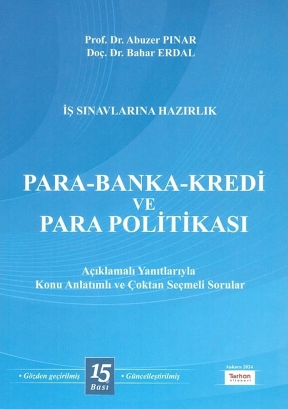 resm İş Sınavlarına Hazırlık Para – Banka – Kredi ve Para Politikası
