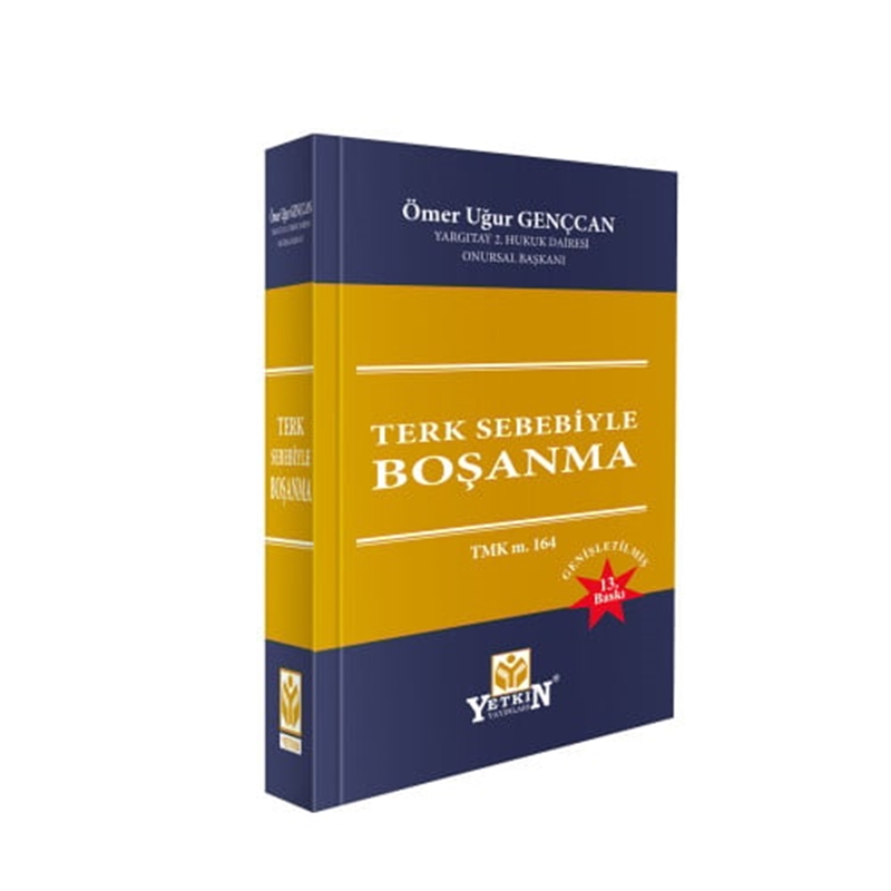 resm Terk Sebebiyle Boşanma TMK m. 164