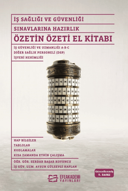 resm İş Sağlığı ve Güvenliği Sınavlarına Hazırlık Özetin Özeti El Kitabı