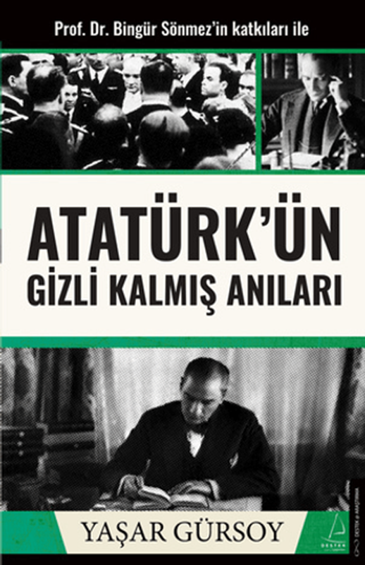 resm Atatürk’ün Gizli Kalmış Anıları