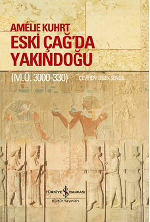 Resim Eski Çağ'da Yakındoğu (M.Ö. 3000-330) - Ciltli