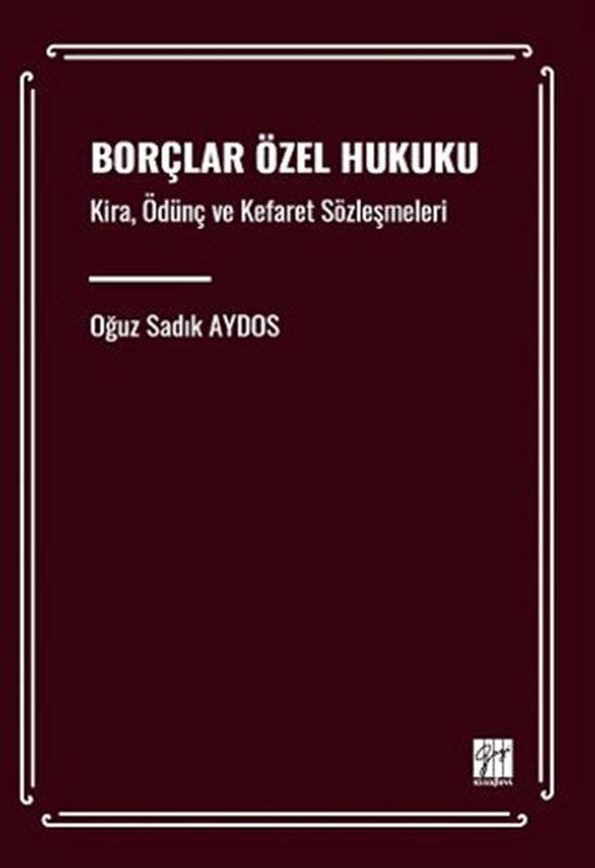 resm Borçlar Özel Hukuku Kira, Ödünç ve Kefaret Sözleşmeleri